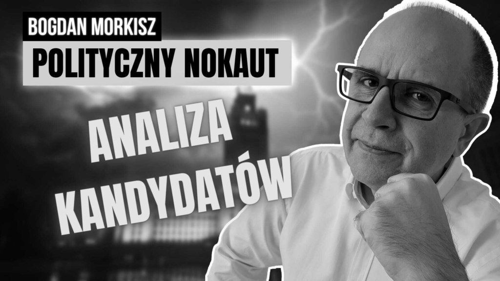 Polityczny Nokaut, Bogdan Morkisz, Analiza kandydatwó